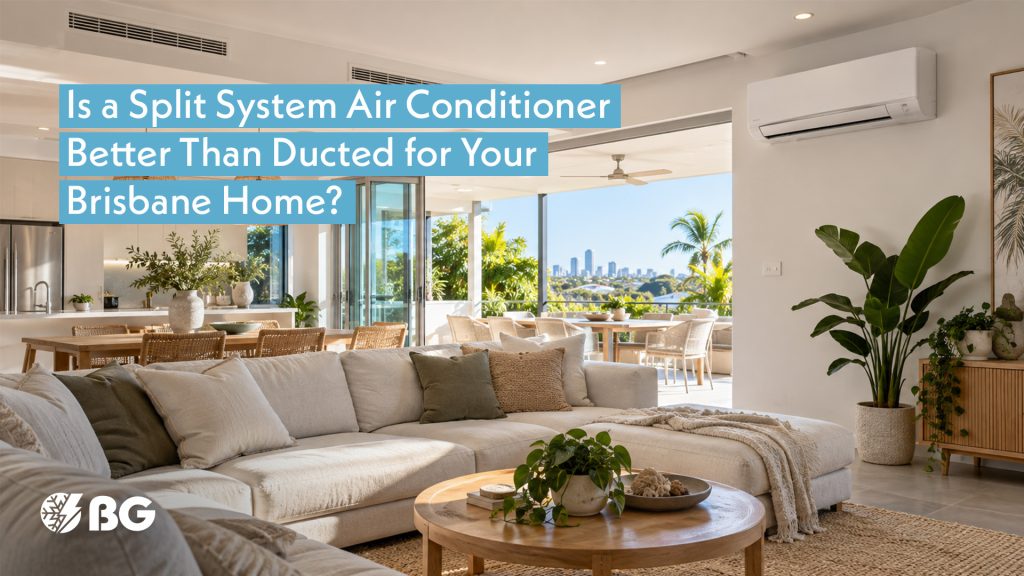 Split System Air Conditioner BG Electrical & Air Con